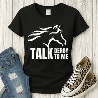 Talk Derby To Me Funny Horse Racing Gift. Women's T-Shirt thumb 3