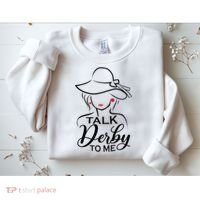Talk Derby To Me Funny Derby Party Horse Racing Fans  Sweatshirt thumb 2