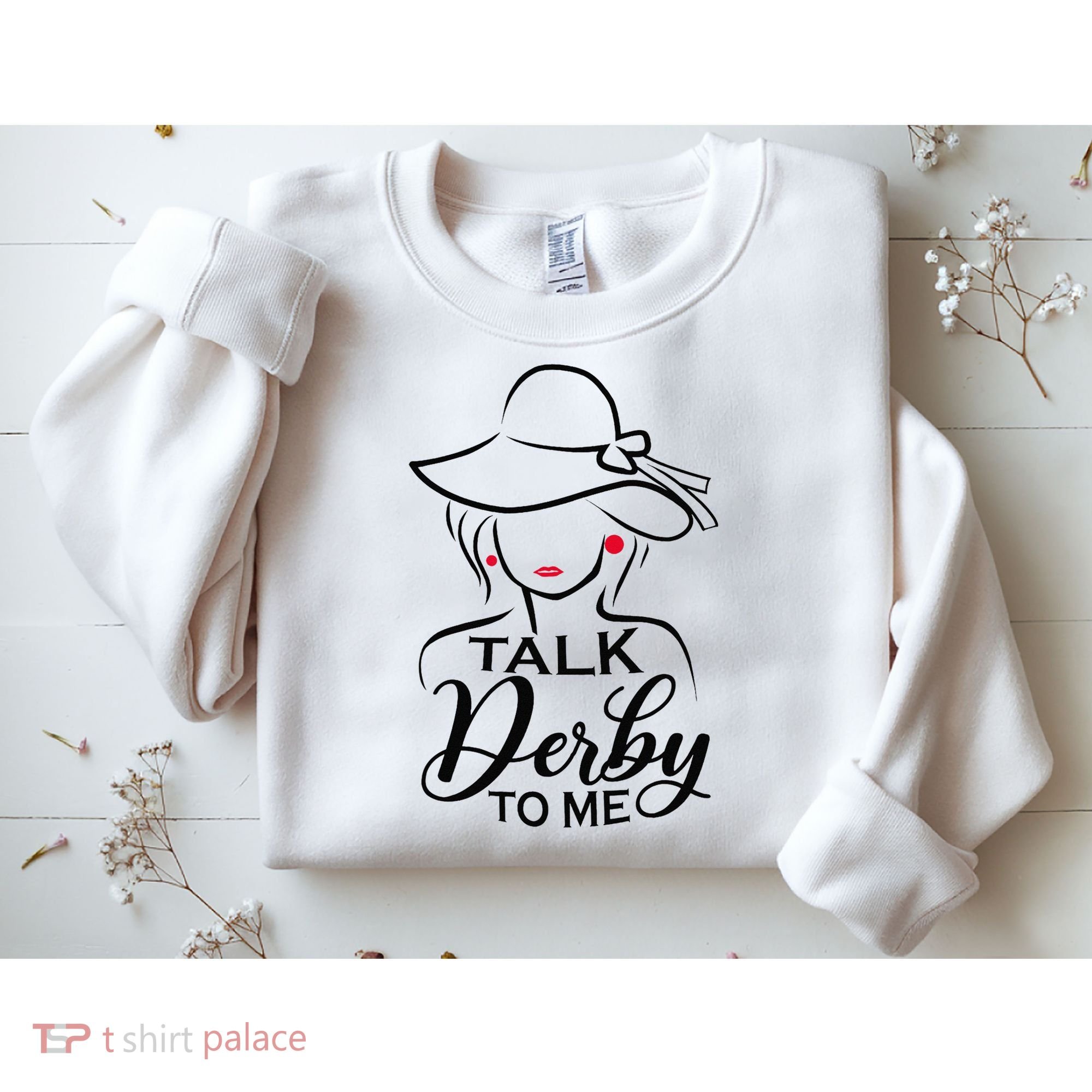 Talk Derby To Me Funny Derby Party Horse Racing Fans  Sweatshirt