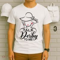 Talk Derby To Me Funny Derby Party Horse Racing Fans  T-Shirt thumb 6