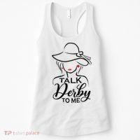 Talk Derby To Me Funny Derby Party Horse Racing Fans  Women's Tank Top thumb 0