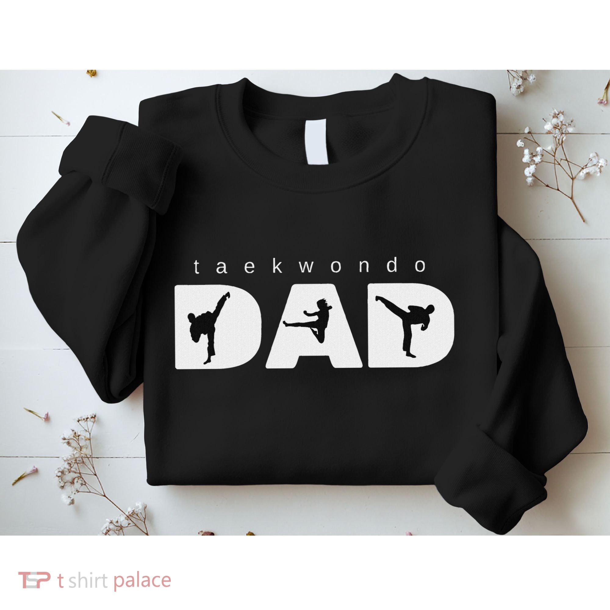 Taekwondo Dad Sweatshirt