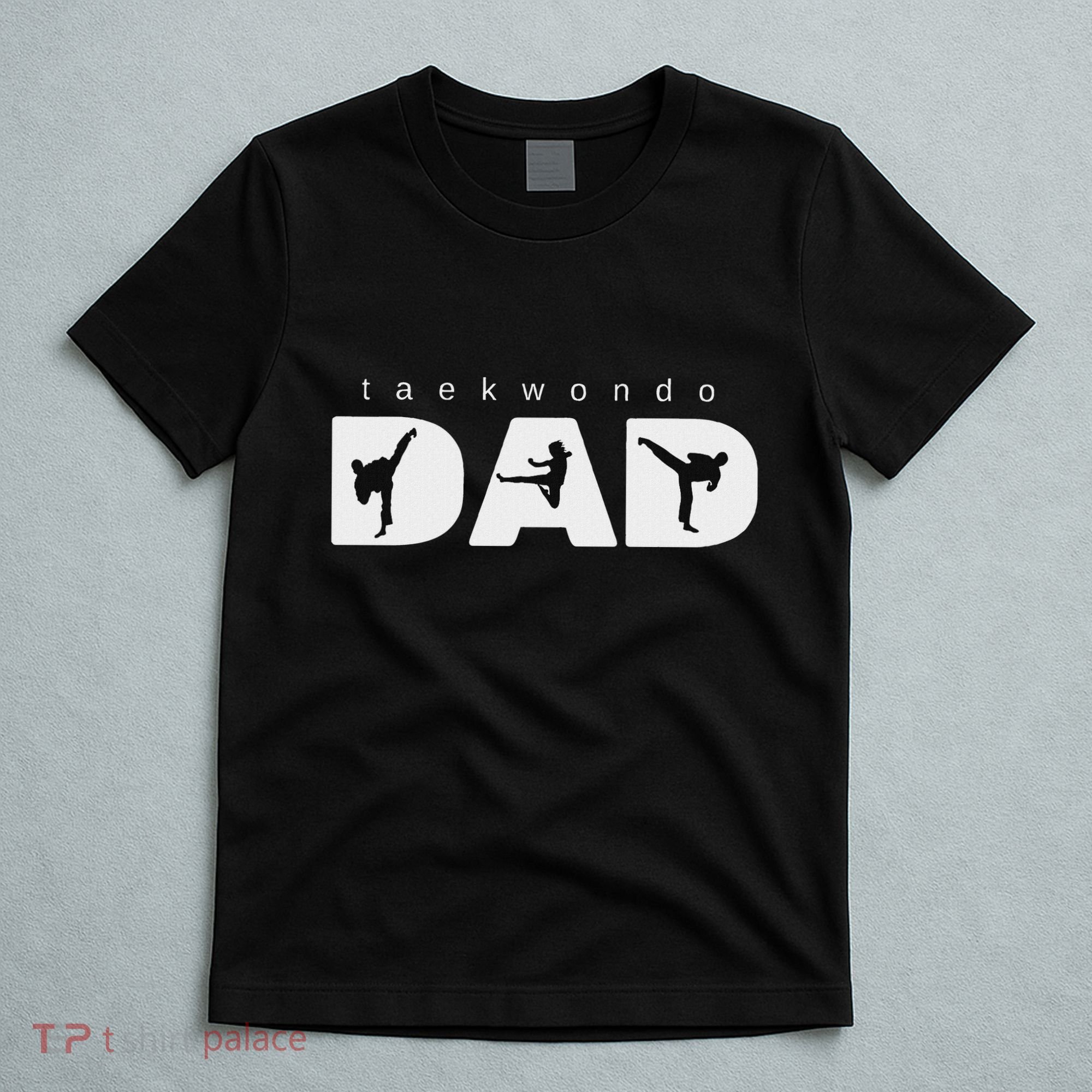 Taekwondo Dad T-Shirt