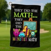 They Did The Math They Did The Monster Math Golf Towel thumb 1