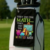 They Did The Math They Did The Monster Math Golf Towel thumb 2