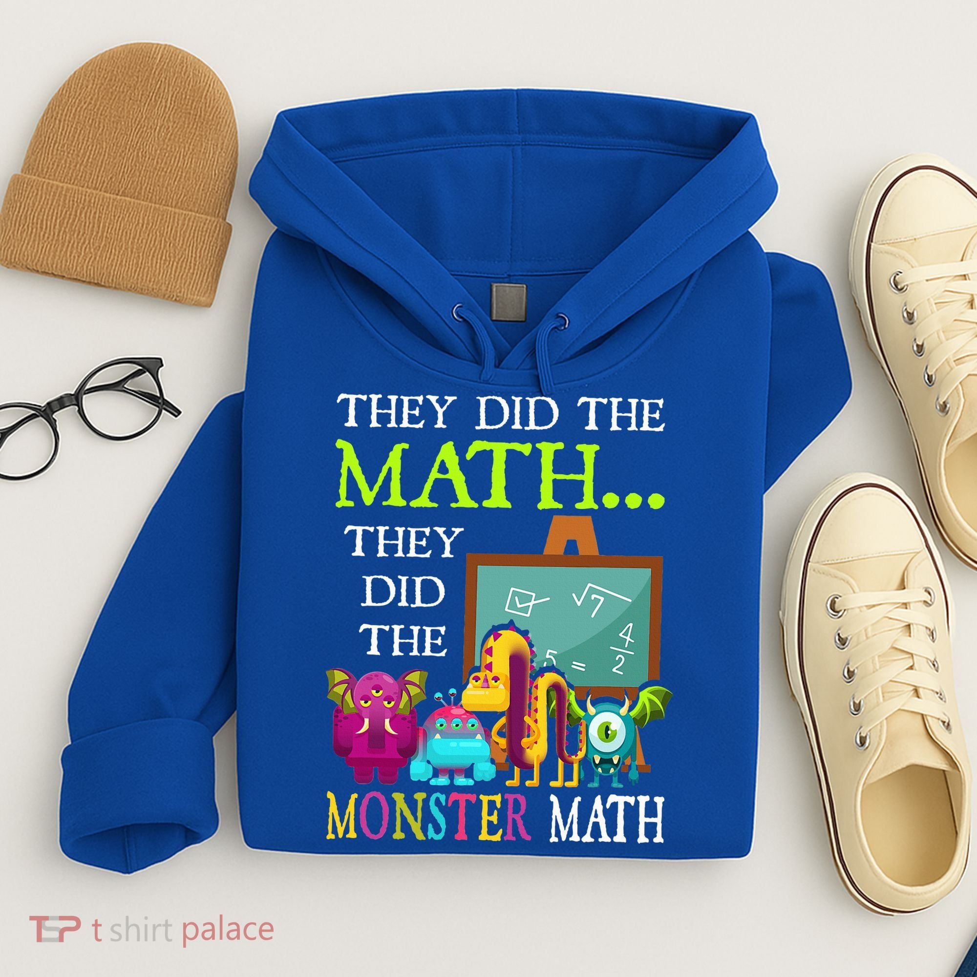 They Did The Math They Did The Monster Math Hoodie