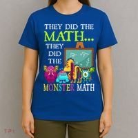 They Did The Math They Did The Monster Math T-Shirt thumb 4