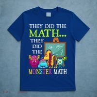 They Did The Math They Did The Monster Math T-Shirt thumb 5