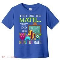 They Did The Math They Did The Monster Math Toddler T-Shirt thumb 0