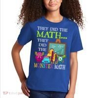 They Did The Math They Did The Monster Math Kids T-Shirt thumb 2