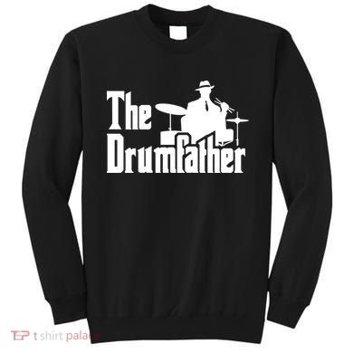The Drumfather Sweatshirt