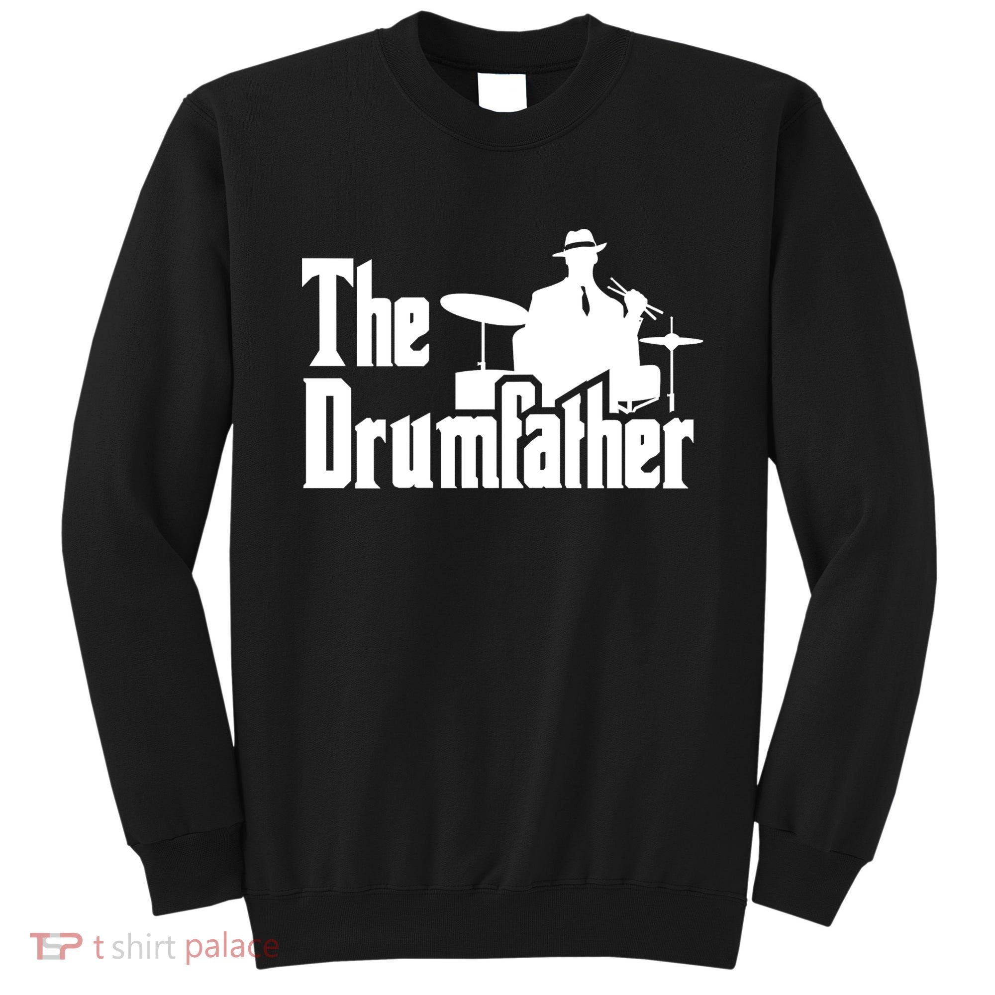 The Drumfather Sweatshirt