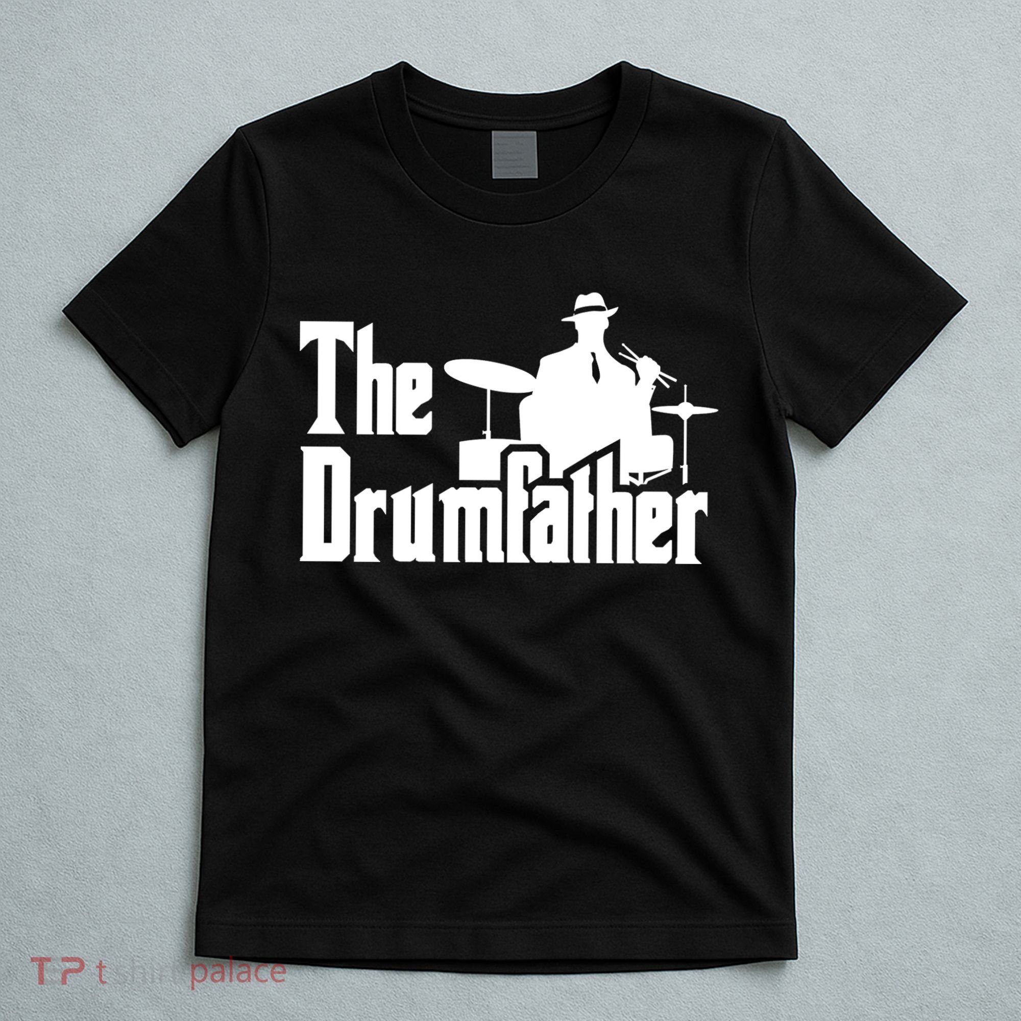 The Drumfather T-Shirt