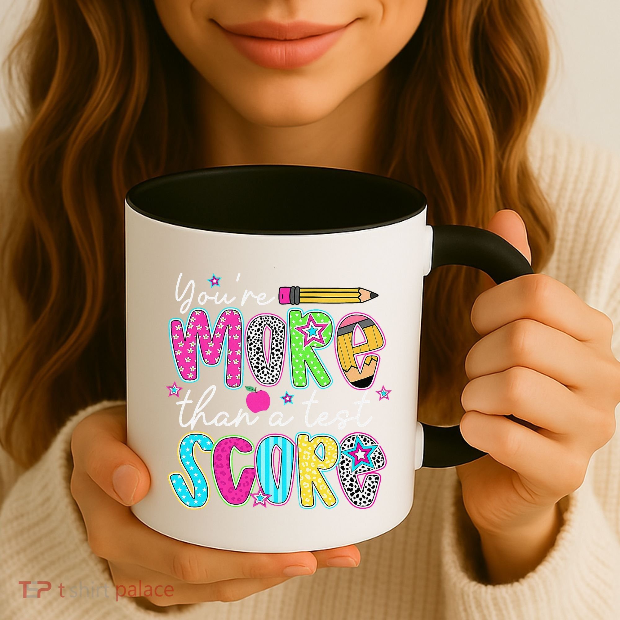 Test Day Teacher Youre More Than A Test Score Women Coffee Mug