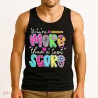 Test Day Teacher Youre More Than A Test Score Women Tank Top thumb 3