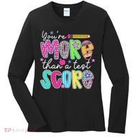 Test Day Teacher Youre More Than A Test Score Women Women's Long Sleeve Shirt thumb 0
