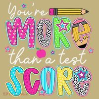 Test Day Teacher Youre More Than A Test Score Women Sweatshirt thumb 2