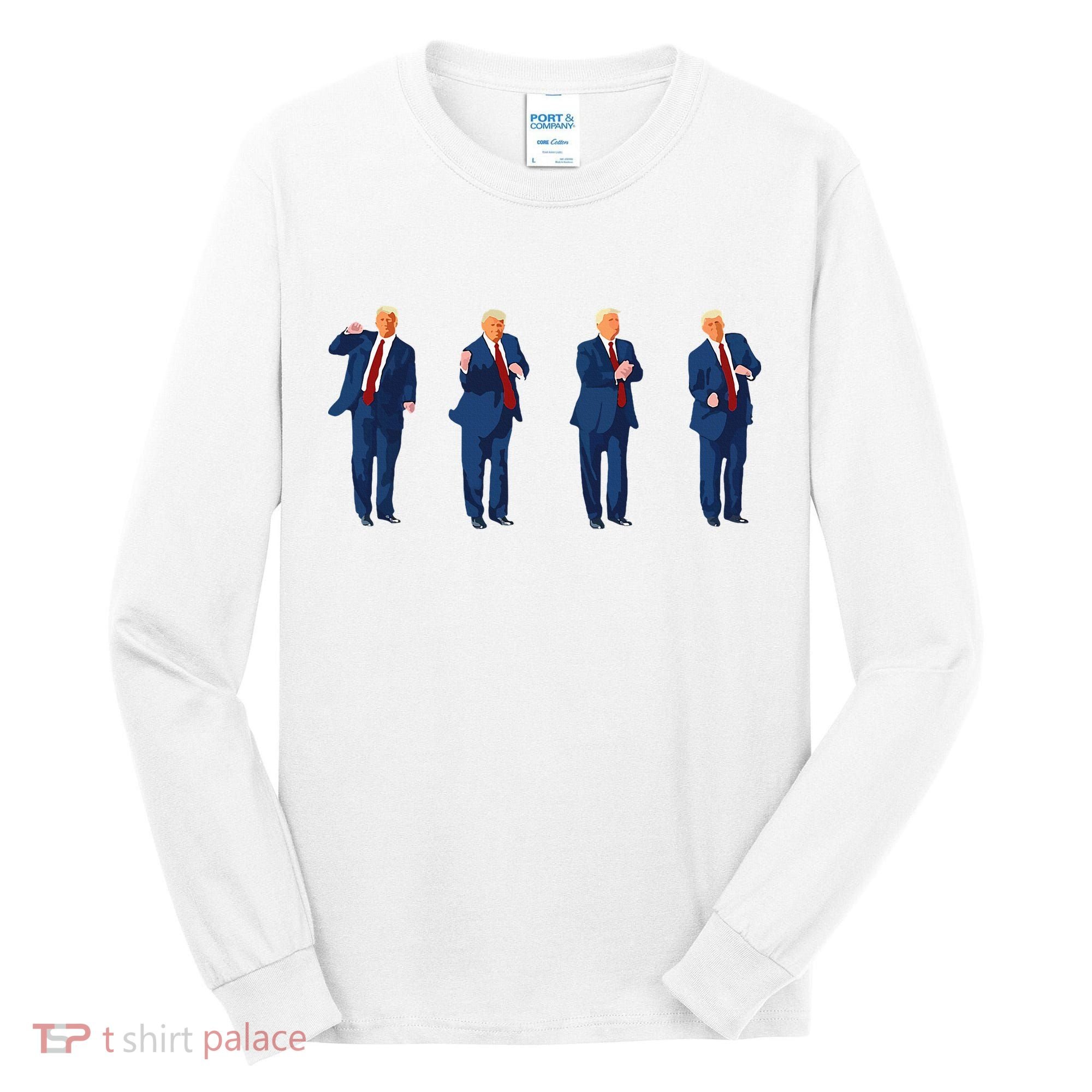 Trump Dance Trump 2024 Tall Long Sleeve Shirt