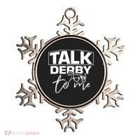 Talk Derby To Me Derby Horse Racing Funny Harness Racing Ornament thumb 0