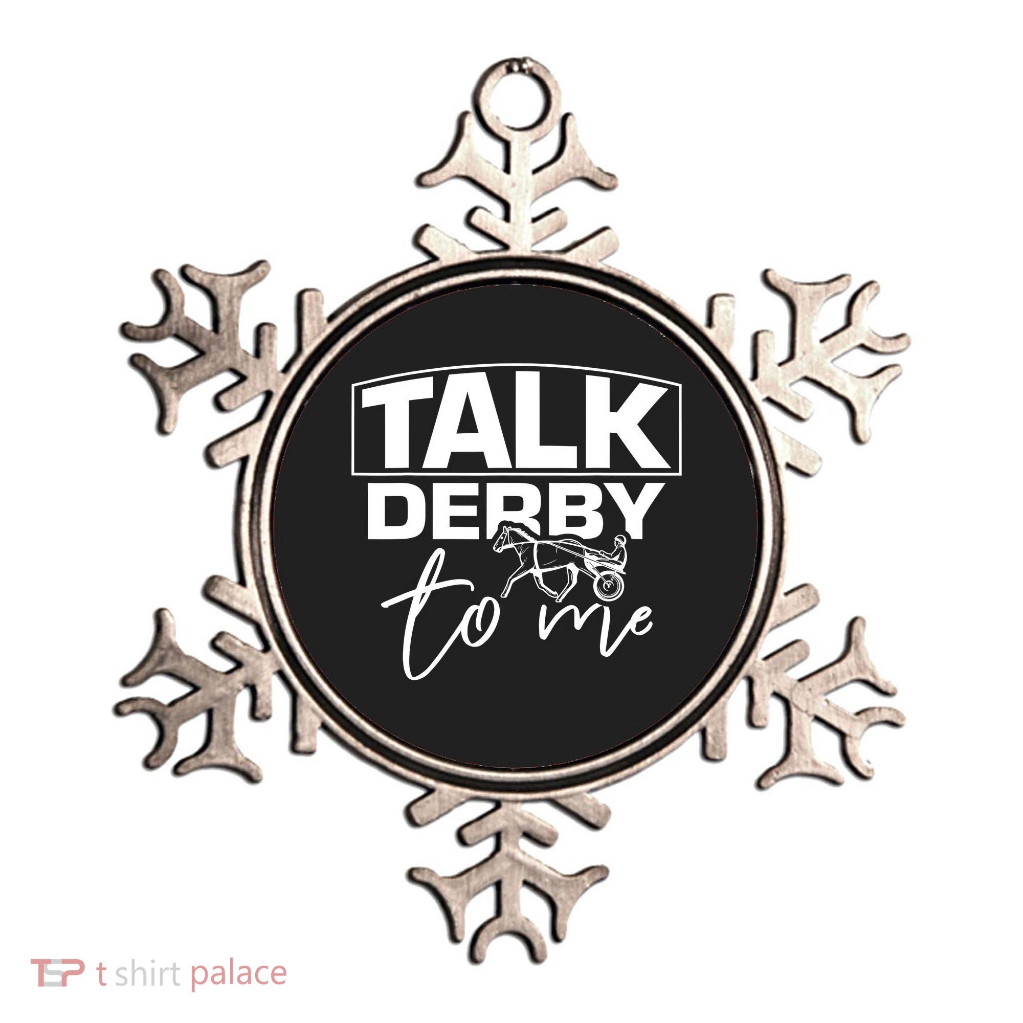 Talk Derby To Me Derby Horse Racing Funny Harness Racing Ornament