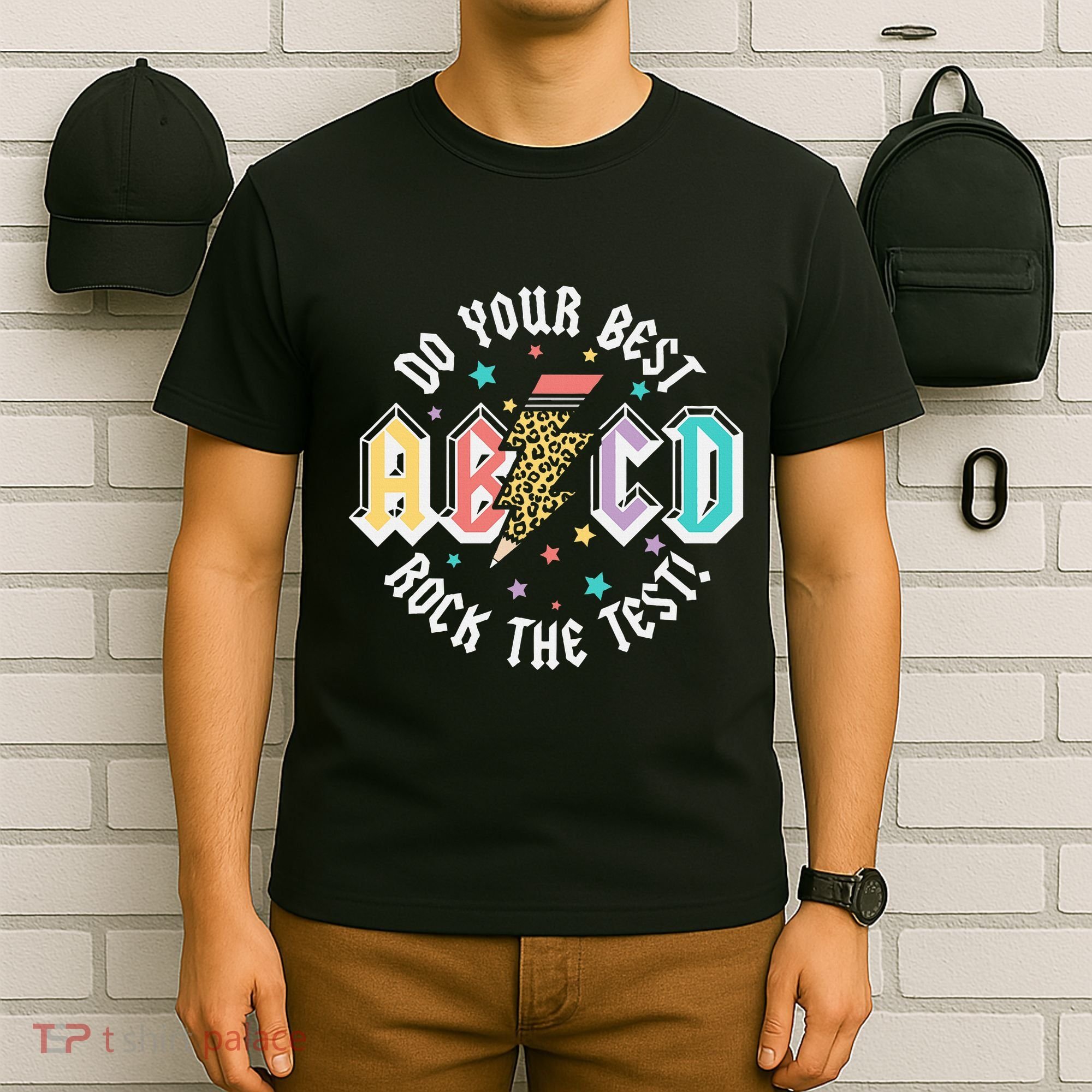 Test Day Teachers Boy Girl Abcd Rock The Test Testing Day T-Shirt