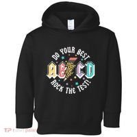 Test Day Teachers Boy Girl Abcd Rock The Test Testing Day Toddler Hoodie thumb 0