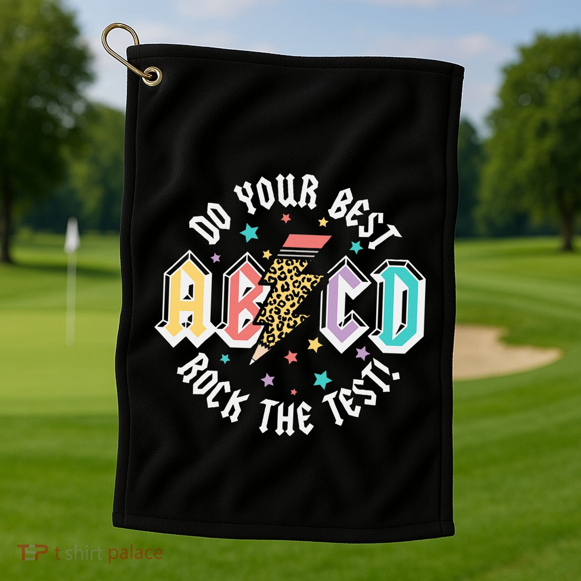 Test Day Teachers Boy Girl Abcd Rock The Test Testing Day Golf Towel
