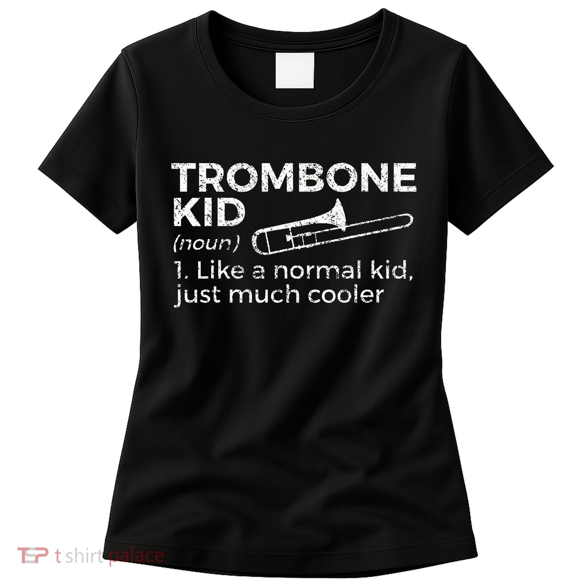 Trombone Definition Trombone Player Women's T-Shirt