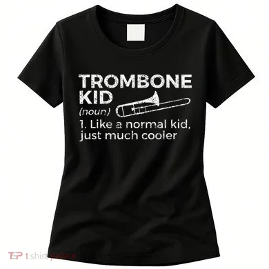 Trombone Definition Trombone Player Women's T-Shirt