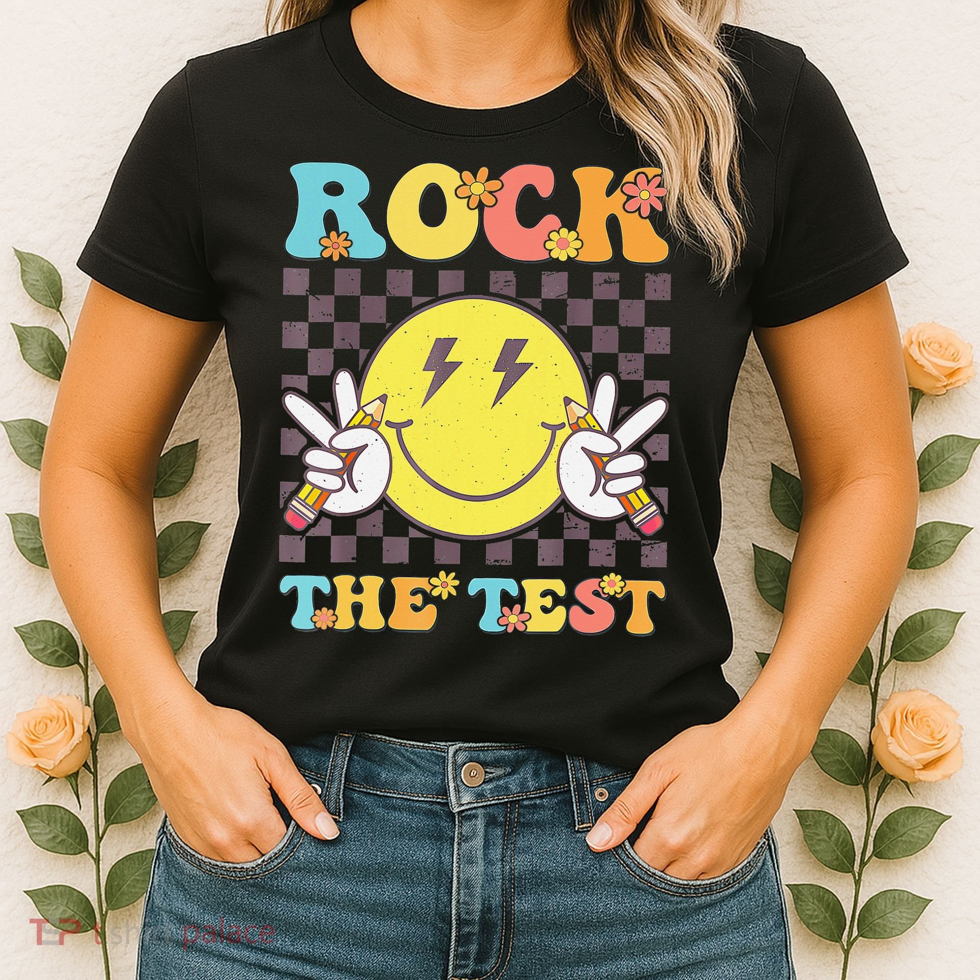 Testing Day Teacher Student Motivational Rock The Test Women's T-Shirt