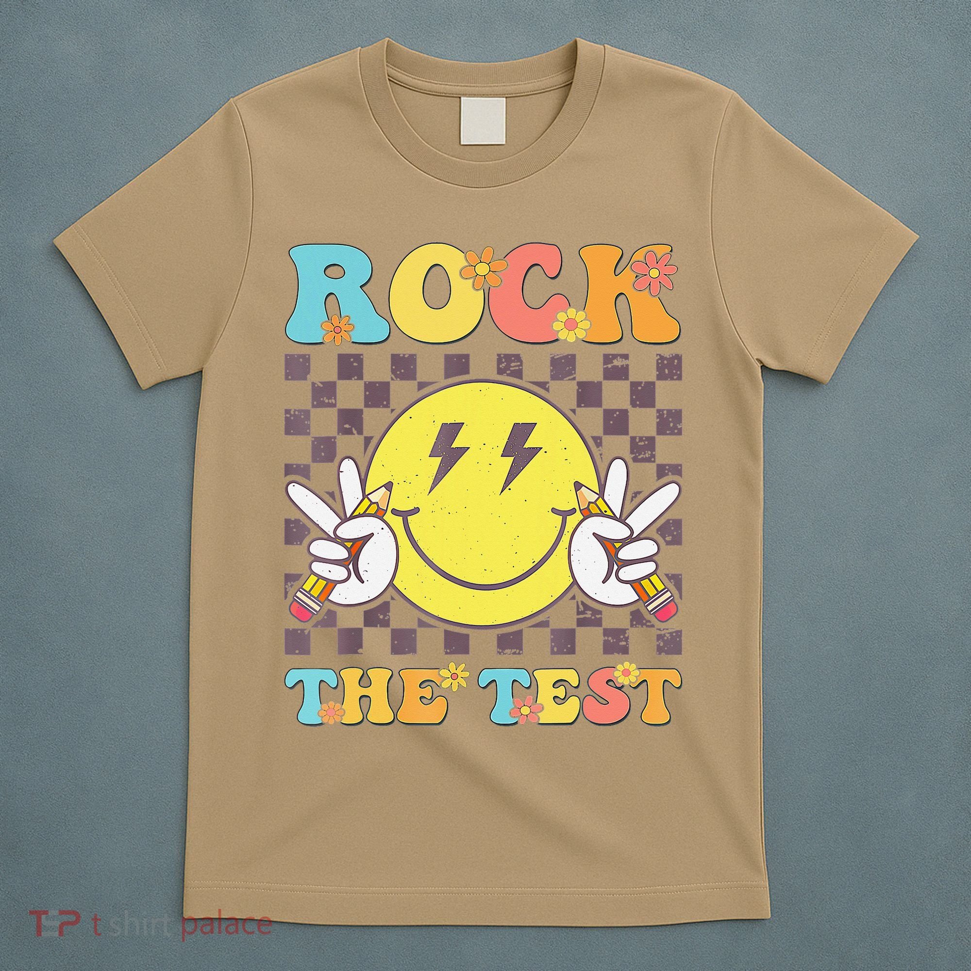 Testing Day Teacher Student Motivational Rock The Test T-Shirt