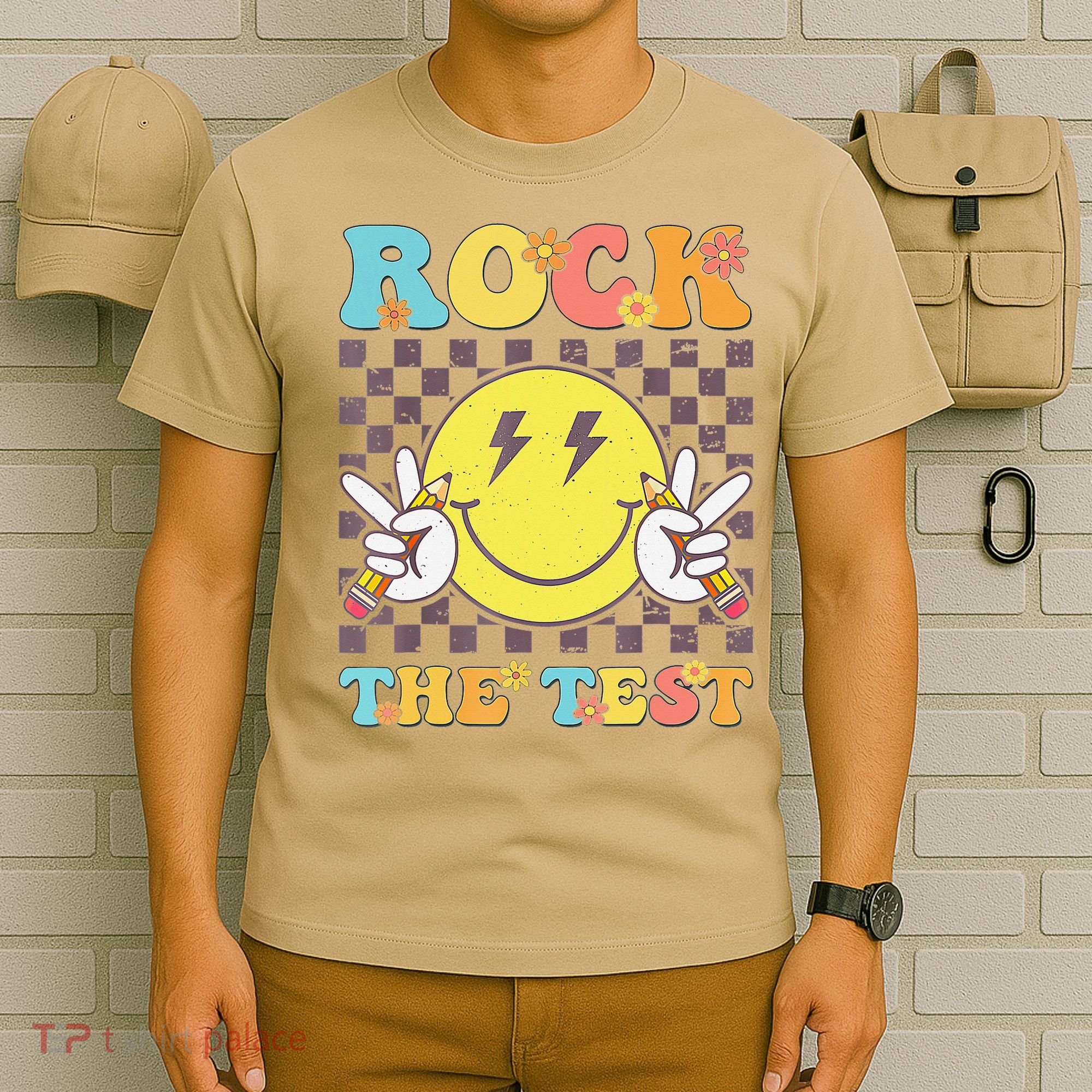 Testing Day Teacher Student Motivational Rock The Test T-Shirt