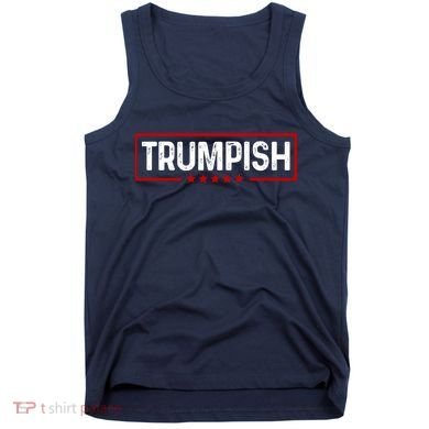 Trumpish Donald Trump 2024 Tank Top
