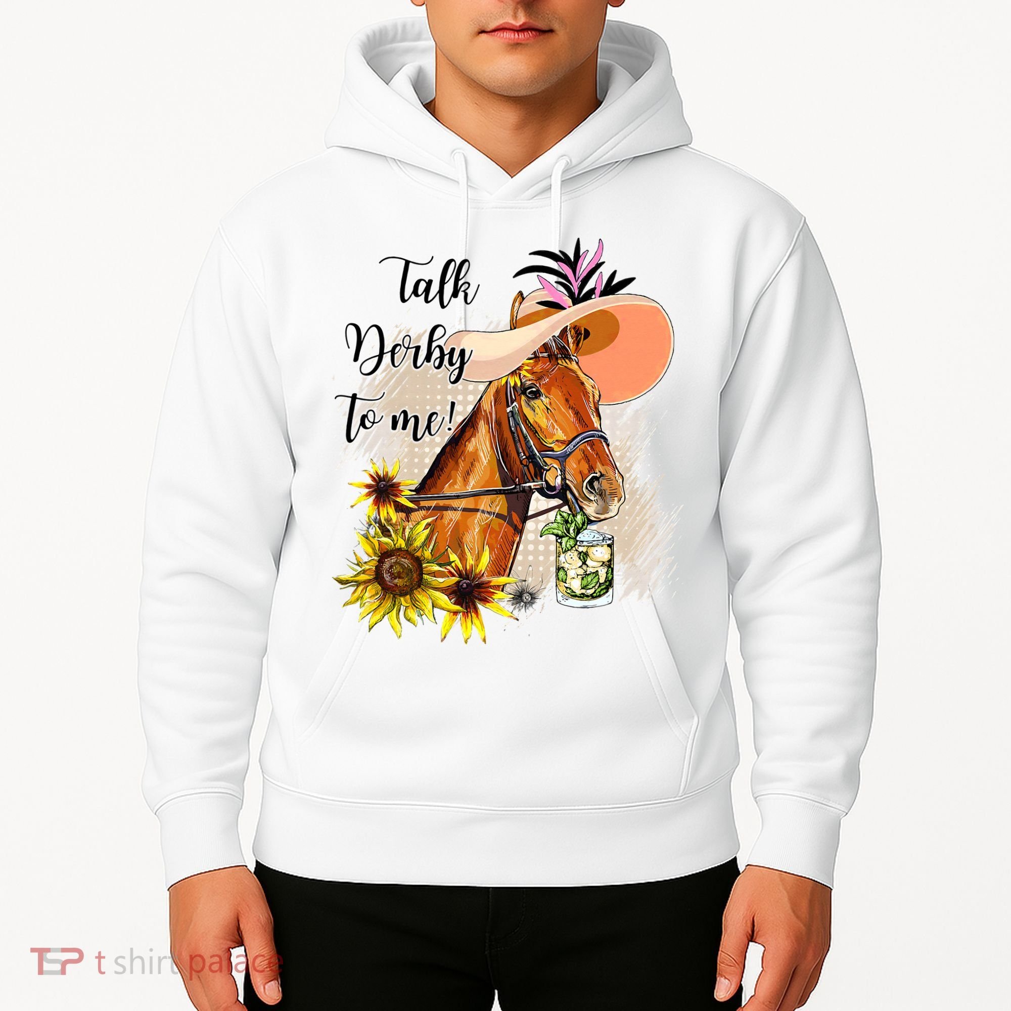 Talk Derby To Me Sunflower Horse Racing Hoodie