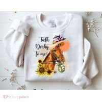 Talk Derby To Me Sunflower Horse Racing Sweatshirt thumb 2