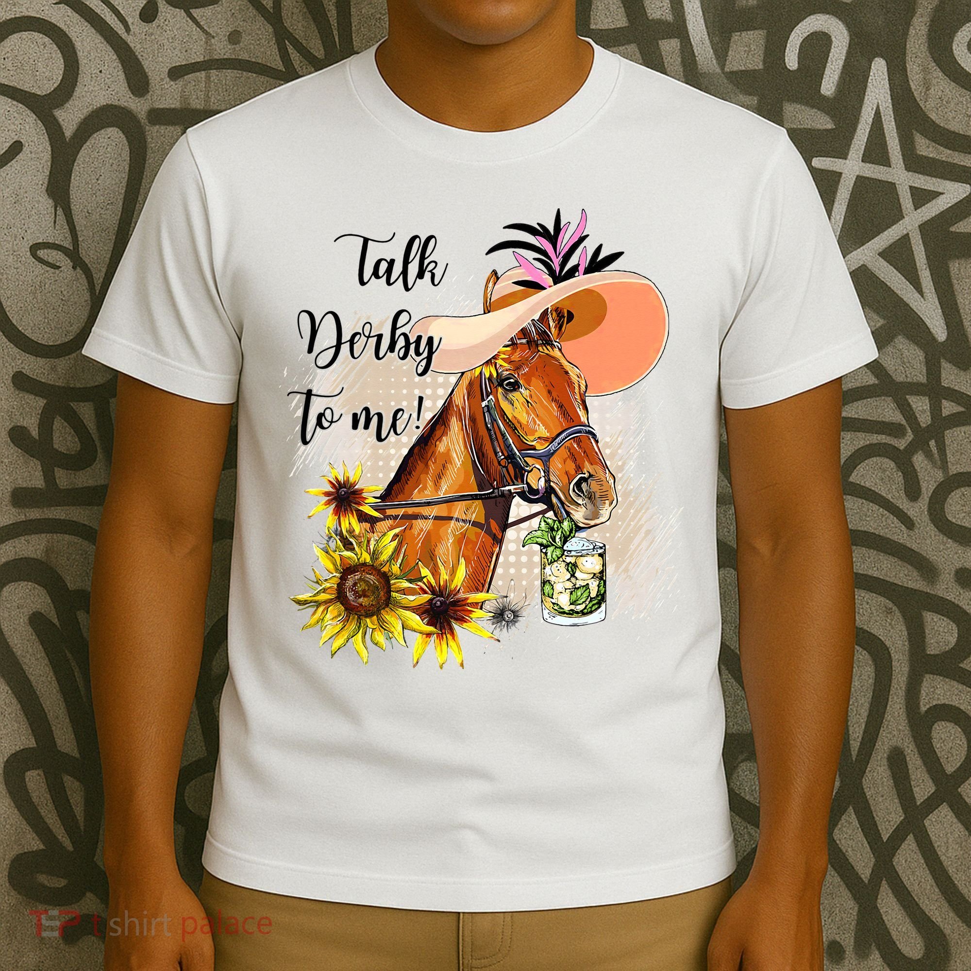 Talk Derby To Me Sunflower Horse Racing T-Shirt
