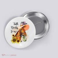 Talk Derby To Me Sunflower Horse Racing Button thumb 0