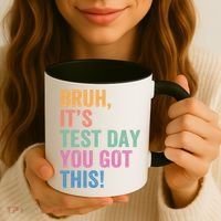 Test Day Teacher Bruh It's Test Day You Got This Funny  Coffee Mug thumb 3