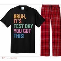 Test Day Teacher Bruh It's Test Day You Got This Funny  Pajama Set thumb 0