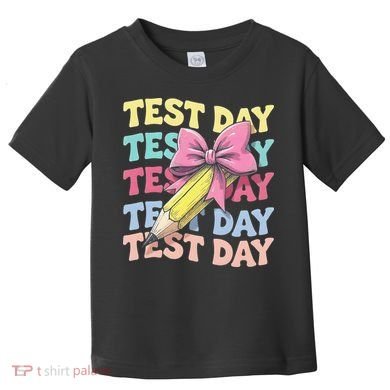 Test Day Testing Teacher Coquette Bow Pencil Toddler T-Shirt