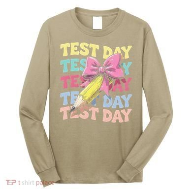 Test Day Testing Teacher Coquette Bow Pencil Long Sleeve Shirt