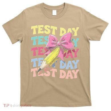 Test Day Testing Teacher Coquette Bow Pencil T-Shirt