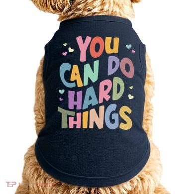Test Day Teacher You Can Do Hard Things Doggie Tank