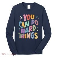 Test Day Teacher You Can Do Hard Things Long Sleeve Shirt thumb 0