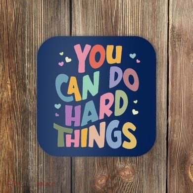 Test Day Teacher You Can Do Hard Things Coaster