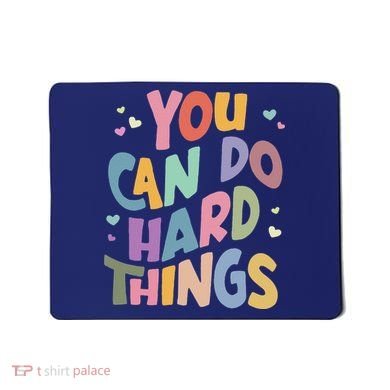 Test Day Teacher You Can Do Hard Things Mousepad