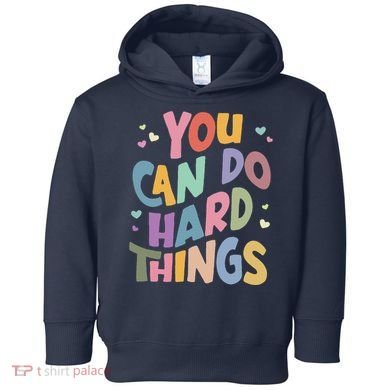 Test Day Teacher You Can Do Hard Things Toddler Hoodie