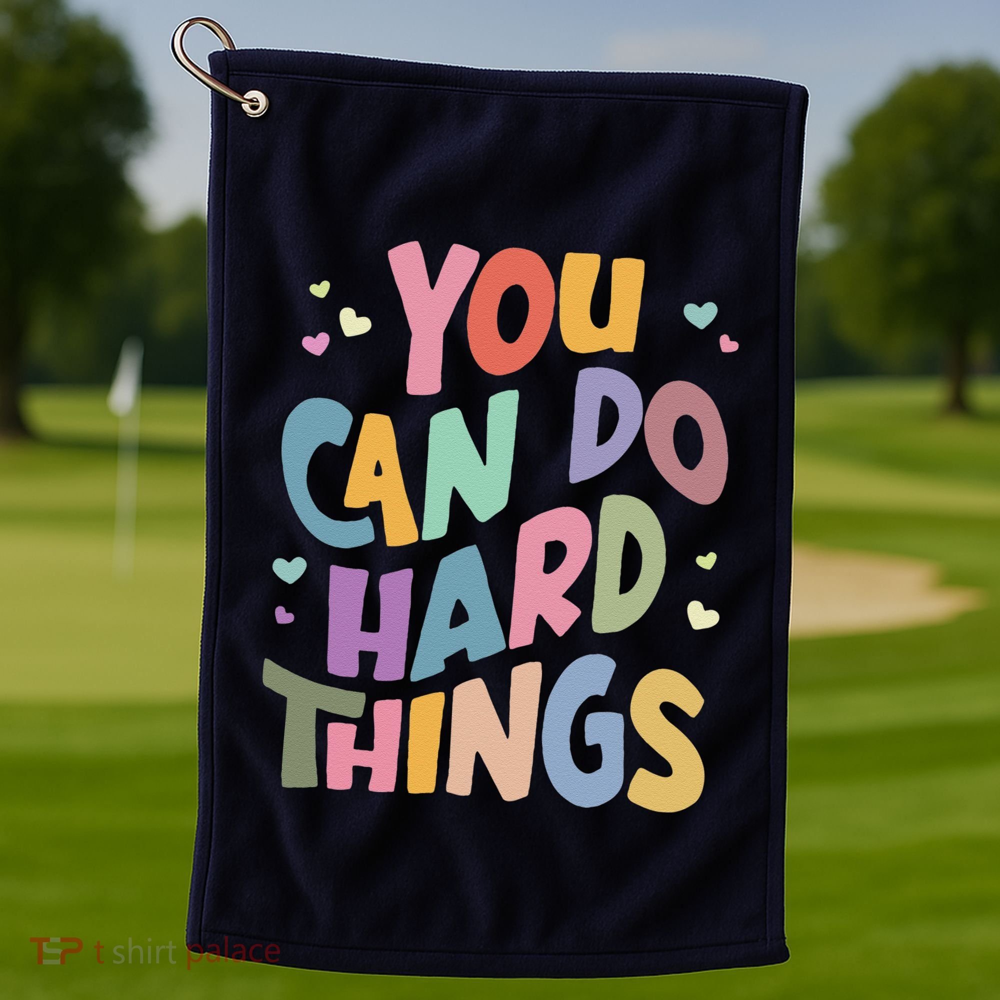 Test Day Teacher You Can Do Hard Things Golf Towel