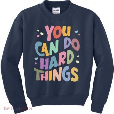 Test Day Teacher You Can Do Hard Things Kids Sweatshirt