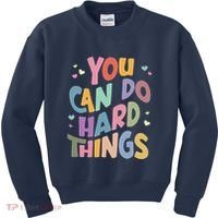 Test Day Teacher You Can Do Hard Things Kids Sweatshirt thumb 0